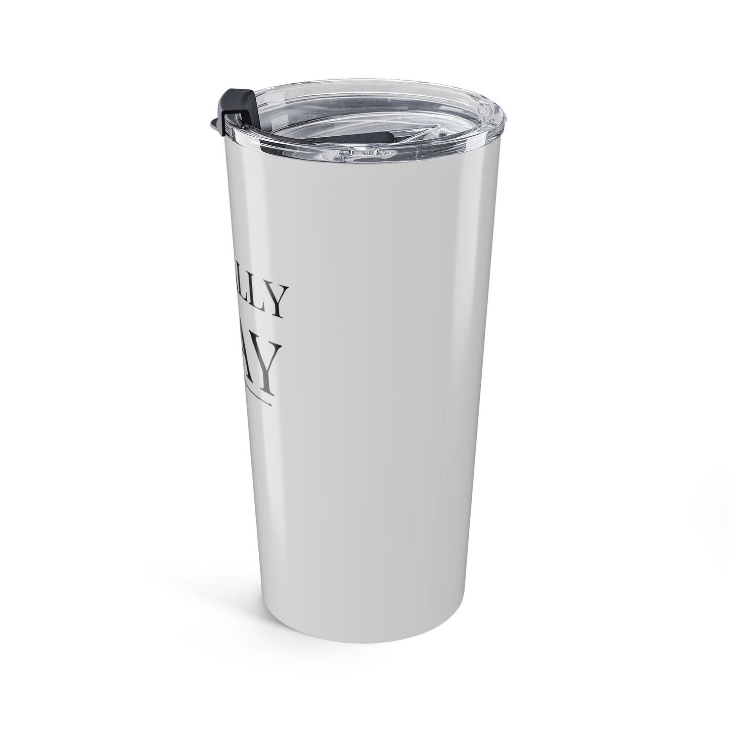 Morally Gray 20oz Tumbler – Insulated Travel Cup