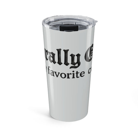 20oz Tumbler — "Morally Gray Is My Favorite Color" Gothic Script Travel Mug