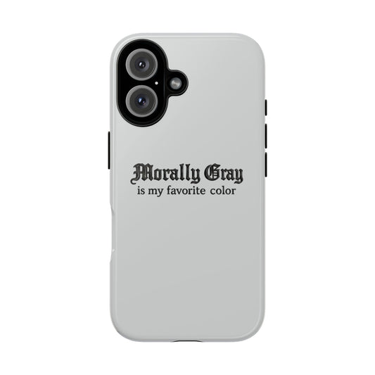 Morally Gray BookTok Phone Case — Reader Gift