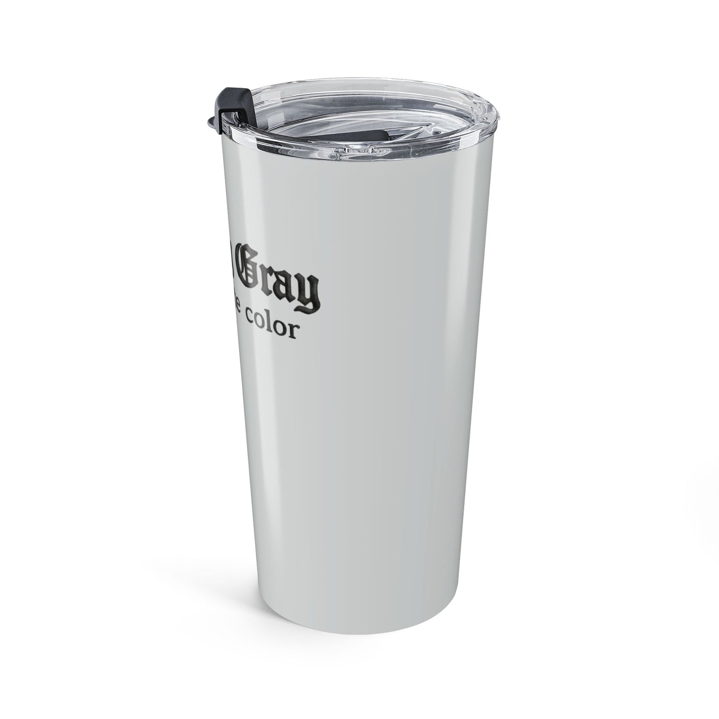 20oz Tumbler — "Morally Gray" Gothic Script Travel Cup